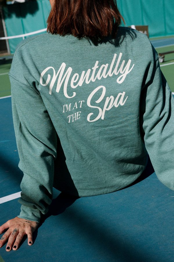 Mentally I’m At The Spa Unisex Crew Neck Sweatshirt | Lucky Owl Online Hot Sale