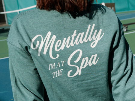 Mentally I’m At The Spa Unisex Crew Neck Sweatshirt | Lucky Owl Online Hot Sale