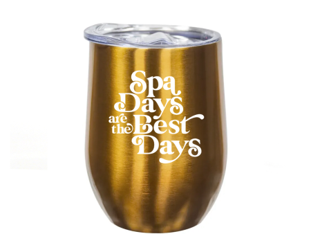 Spa Days Are The Best Days Tumbler | Lucky Owl Hot on Sale