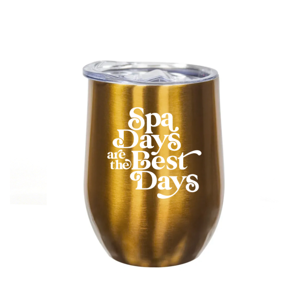 Spa Days Are The Best Days Tumbler | Lucky Owl Hot on Sale